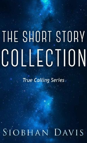 [True Calling 04] • True Calling · the Short Story Collection